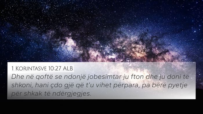 1 Korintasve 10:27 ALB 4K Wallpaper - Dhe në qoftë se ndonjë jobesimtar ju fton dhe - 4K Wallpaper Bible Verse