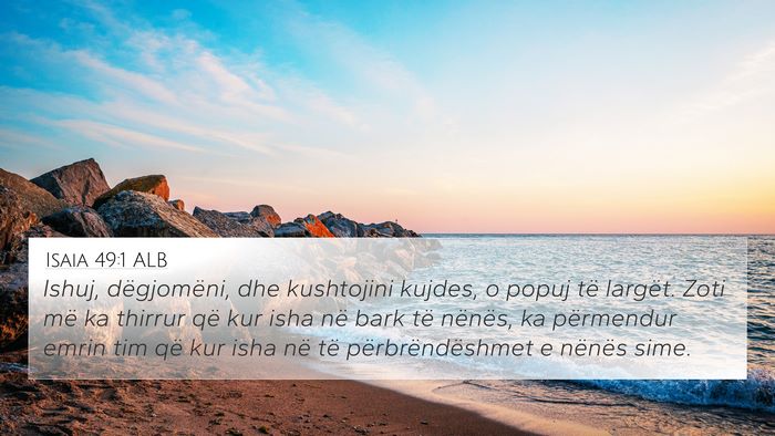 Isaia 49:1 ALB 4K Wallpaper - Ishuj, dëgjomëni, dhe kushtojini kujdes, o - 4K Wallpaper Bible Verse