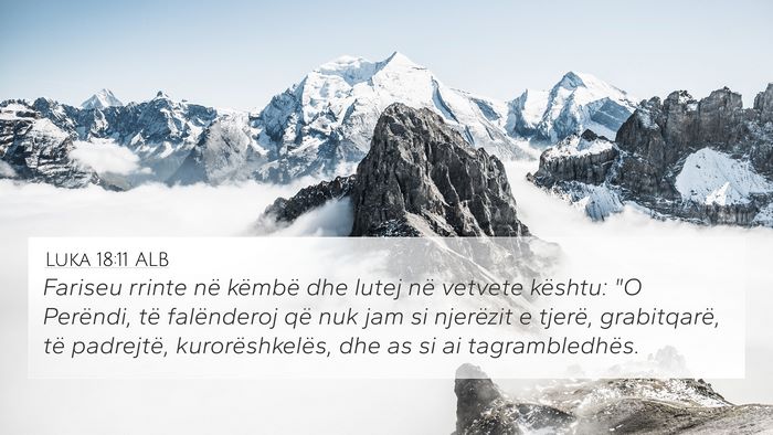 Luka 18:11 ALB 4K Wallpaper - Fariseu rrinte në këmbë dhe lutej në vetvete - 4K Wallpaper Bible Verse