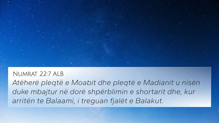 Numrat 22:7 ALB 4K Wallpaper - Atëherë pleqtë e Moabit dhe pleqtë e Madianit - 4K Wallpaper Bible Verse