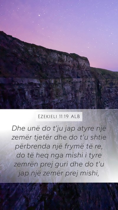 Ezekieli 11:19 ALB Bible Verse Image