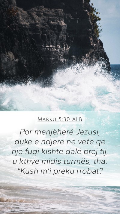 Marku 5:30 ALB Bible Verse Image