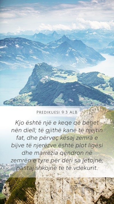 Predikuesi 9:3 ALB Mobile Phone Wallpaper - Kjo është një e keqe që bëhet nën diell; - Mobile Bible Verse Wallpaper