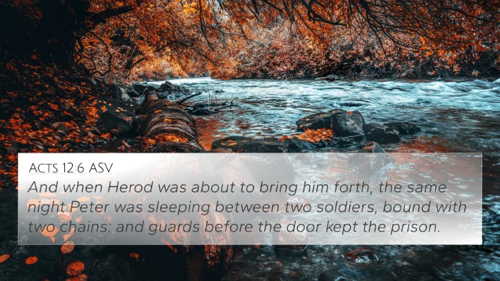 Acts 12:6 ASV 4K Wallpaper - And when Herod was about to bring him forth, the - 4K Wallpaper Bible Verse