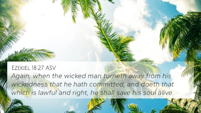 Ezekiel 18:27 ASV 4K Wallpaper - Again, when the wicked man turneth away from his - 4K Wallpaper Bible Verse