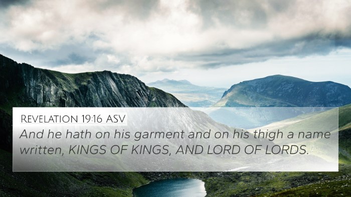 Revelation 19:16 ASV 4K Wallpaper - And he hath on his garment and on his thigh a - 4K Wallpaper Bible Verse