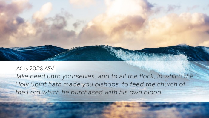 Acts 20:28 ASV Desktop Wallpaper - Take heed unto yourselves, and to all the flock, - Desktop Bible Verse Wallpaper