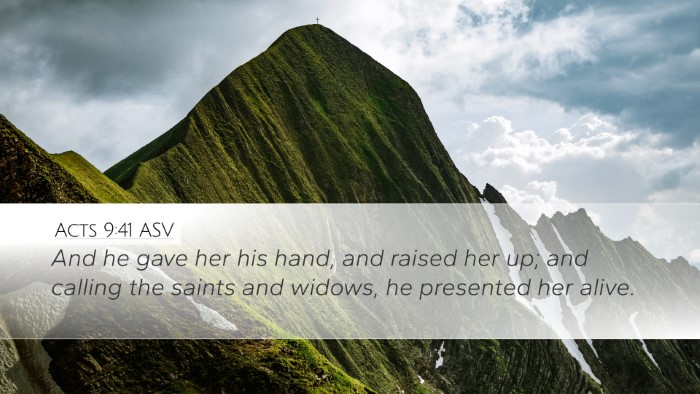 Acts 9:41 ASV Desktop Wallpaper - And he gave her his hand, and raised her up; and - Desktop Bible Verse Wallpaper