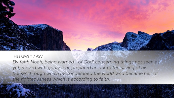 Hebrews 11:7 ASV Desktop Wallpaper - By faith Noah, being warned `of God' concerning - Desktop Bible Verse Wallpaper