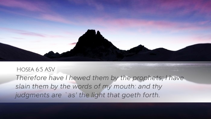 Hosea 6:5 ASV Desktop Wallpaper - Therefore have I hewed them by the prophets; I - Desktop Bible Verse Wallpaper