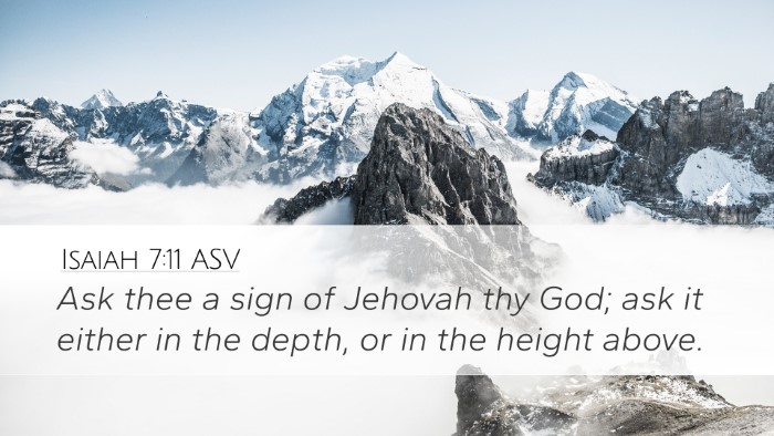 Isaiah 7:11 ASV Desktop Wallpaper - Ask thee a sign of Jehovah thy God; ask it either - Desktop Bible Verse Wallpaper