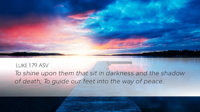 Luke 1:79 ASV Desktop Wallpaper - To shine upon them that sit in darkness and the - Desktop Bible Verse Wallpaper