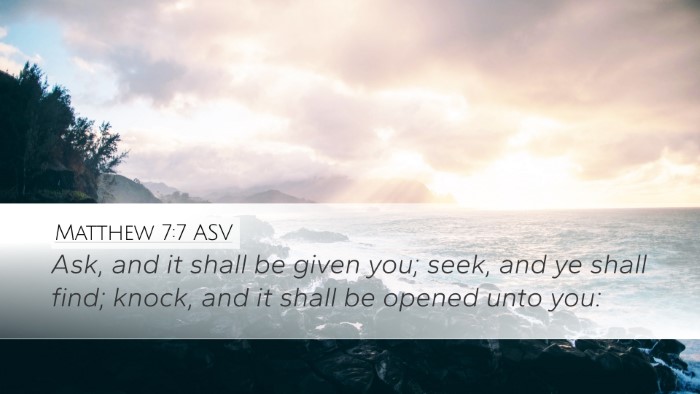 Matthew 7:7 ASV Desktop Wallpaper - Ask, and it shall be given you; seek, and ye - Desktop Bible Verse Wallpaper