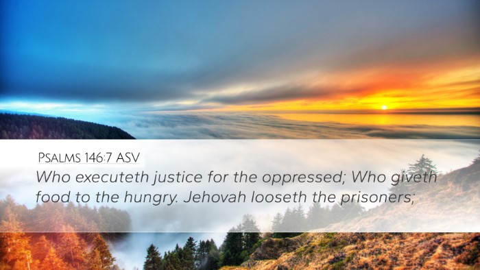 Psalms 146:7 ASV Desktop Wallpaper - Who executeth justice for the oppressed; Who - Desktop Bible Verse Wallpaper