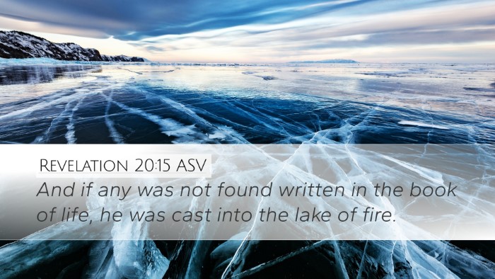 Revelation 20:15 ASV Desktop Wallpaper - And if any was not found written in the book of - Desktop Bible Verse Wallpaper