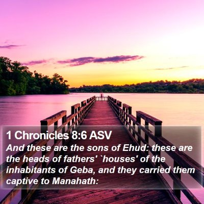 1 Chronicles 8:6 ASV Bible Verse Image