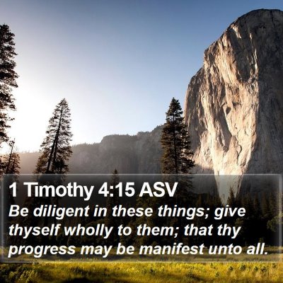 1 Timothy 4:15 ASV Bible Verse Image