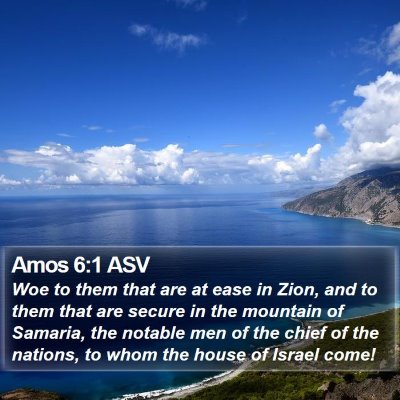 Amos 6:1 ASV Bible Verse Image