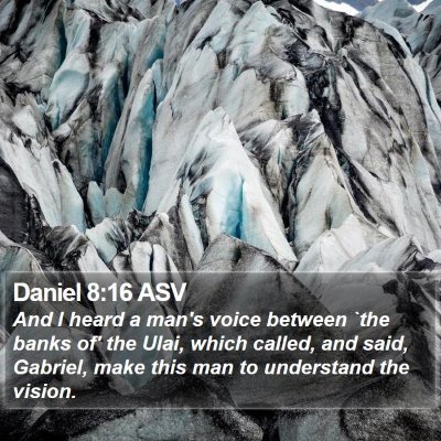 Daniel 8:16 ASV Bible Verse Image