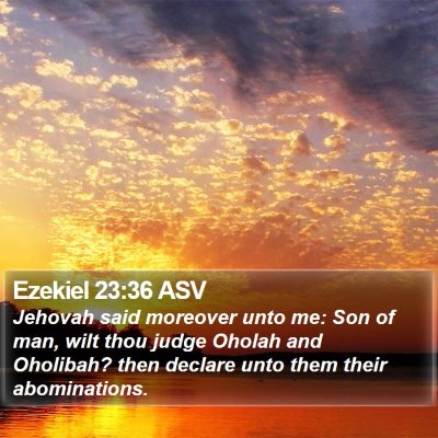 Ezekiel 23:36 ASV Bible Verse Image