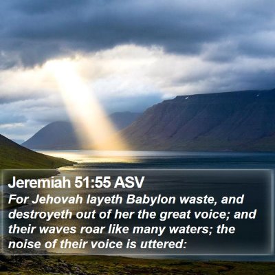 Jeremiah 51:55 ASV Bible Verse Image