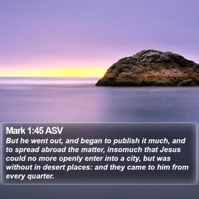 Mark 1:45 ASV Bible Verse Image