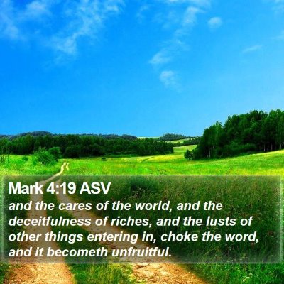 Mark 4:19 ASV Bible Verse Image