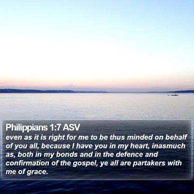 Philippians 1:7 ASV Bible Verse Image