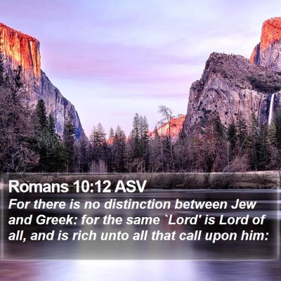 Romans 10:12 ASV Bible Verse Image