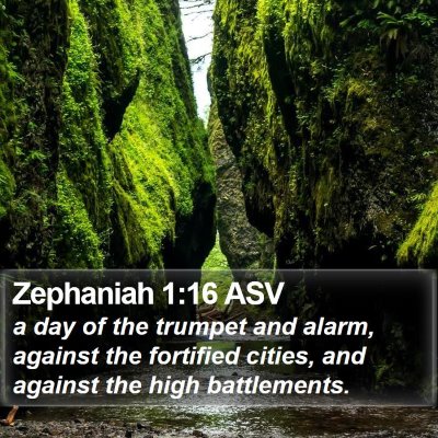 Zephaniah 1:16 ASV Bible Verse Image