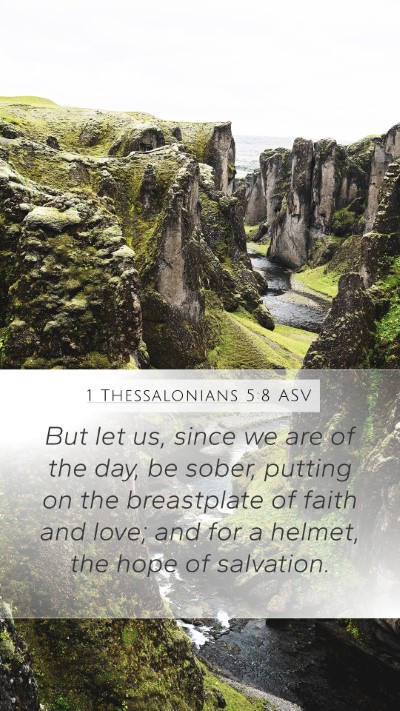 1 Thessalonians 5:8 ASV Bible Verse Image