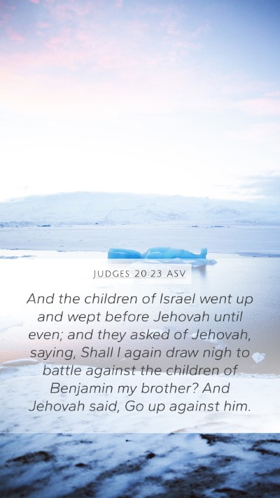 Judges 20:23 ASV Mobile Phone Wallpaper - And the children of Israel went up and wept - Mobile Bible Verse Wallpaper