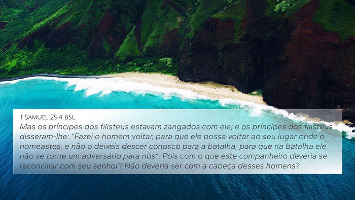 1 Samuel 29:4 BSL 4K Wallpaper - Mas os príncipes dos filisteus estavam zangados - 4K Wallpaper Bible Verse