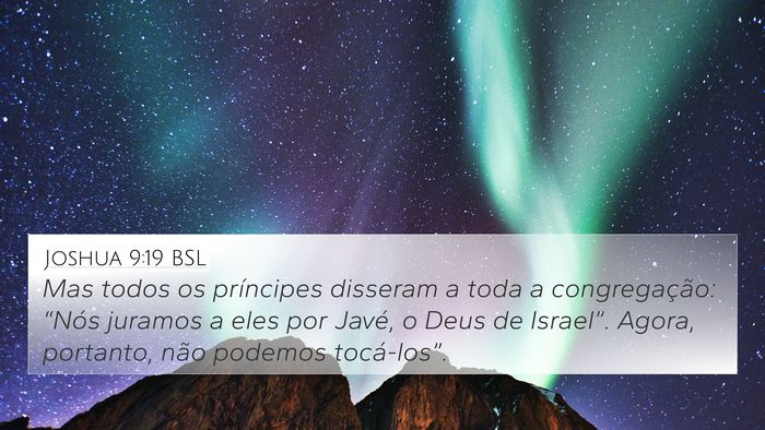 Joshua 9:19 BSL 4K Wallpaper - Mas todos os príncipes disseram a toda a - 4K Wallpaper Bible Verse