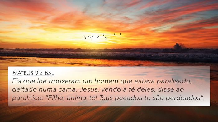 Mateus 9:2 BSL 4K Wallpaper - Eis que lhe trouxeram um homem que estava - 4K Wallpaper Bible Verse