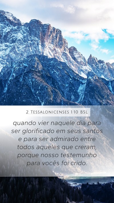 2 Tessalonicenses 1:10 BSL Mobile Phone Wallpaper - quando vier naquele dia para ser glorificado em - Mobile Bible Verse Wallpaper