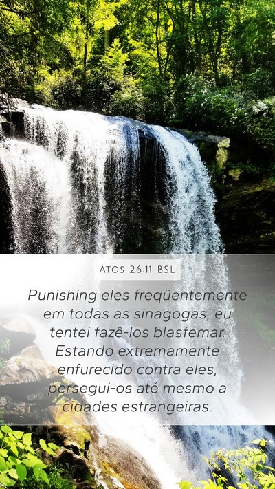 Atos 26:11 BSL Mobile Phone Wallpaper - Punishing eles freqüentemente em todas as - Mobile Bible Verse Wallpaper