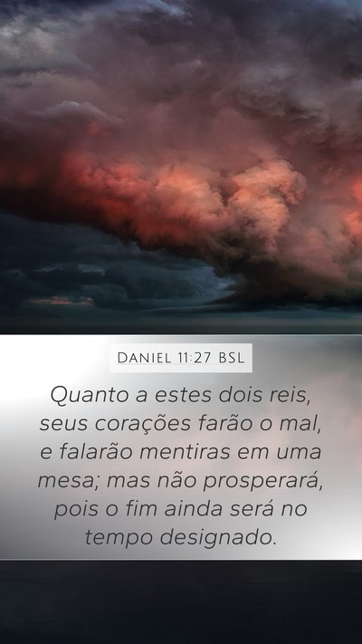 Daniel 11:27 BSL Mobile Phone Wallpaper - Quanto a estes dois reis, seus corações farão - Mobile Bible Verse Wallpaper