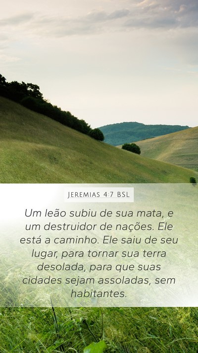 Jeremias 4:7 BSL Mobile Phone Wallpaper - Um leão subiu de sua mata, e um destruidor de - Mobile Bible Verse Wallpaper