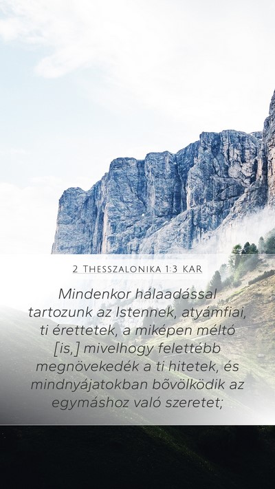 2 Thesszalonika 1:3 KAR Mobile Phone Wallpaper - Mindenkor hálaadással tartozunk az Istennek, - Mobile Bible Verse Wallpaper