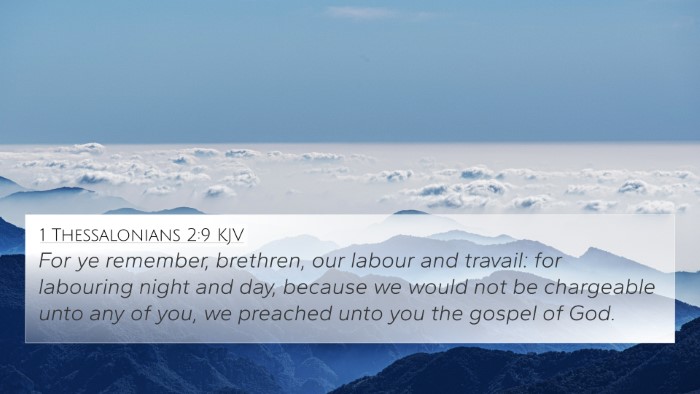 1 Thessalonians 2:9 KJV 4K Wallpaper - For ye remember, brethren, our labour and - 4K Wallpaper Bible Verse