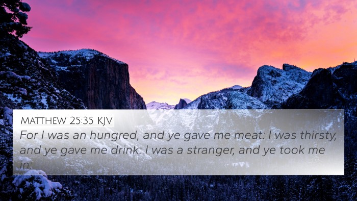 Matthew 25:35 KJV 4K Wallpaper - For I was an hungred, and ye gave me meat: I was - 4K Wallpaper Bible Verse