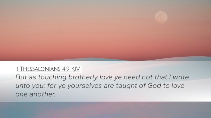 1 Thessalonians 4:9 KJV Desktop Wallpaper - But as touching brotherly love ye need not that I - Desktop Bible Verse Wallpaper