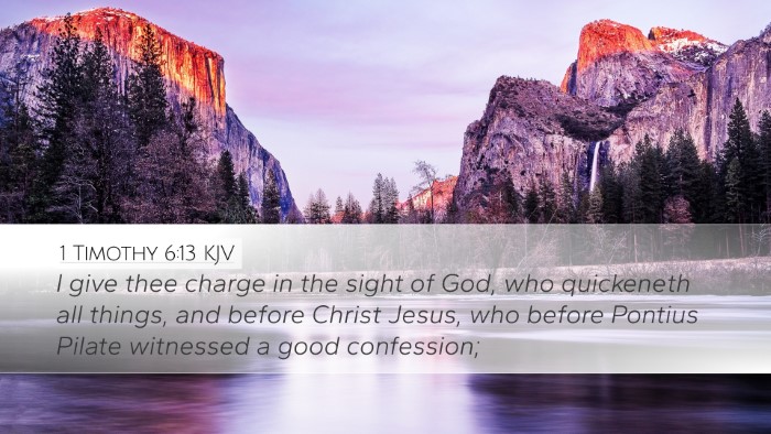 1 Timothy 6:13 KJV Desktop Wallpaper - I give thee charge in the sight of God, who - Desktop Bible Verse Wallpaper