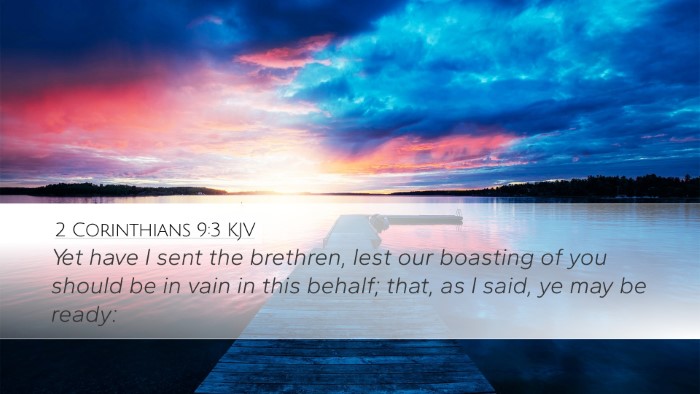 2 Corinthians 9:3 KJV Desktop Wallpaper - Yet have I sent the brethren, lest our boasting - Desktop Bible Verse Wallpaper