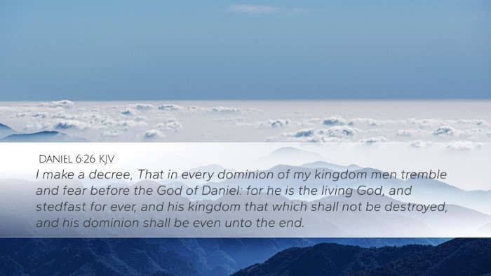 Daniel 6:26 KJV Desktop Wallpaper - I make a decree, That in every dominion of my - Desktop Bible Verse Wallpaper