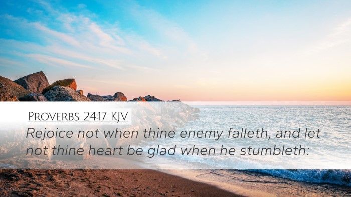 Proverbs 24:17 KJV Desktop Wallpaper - Rejoice not when thine enemy falleth, and let not - Desktop Bible Verse Wallpaper