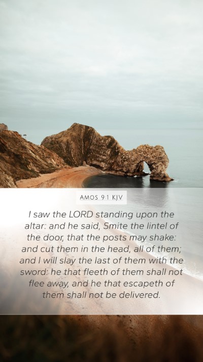 Amos 9:1 KJV Mobile Phone Wallpaper - I saw the LORD standing upon the altar: and he - Mobile Bible Verse Wallpaper