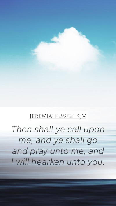 Jeremiah 29:12 KJV Bible Verse Image