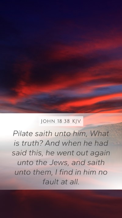 John 18:38 KJV Mobile Phone Wallpaper - Pilate saith unto him, What is truth? And when he - Mobile Bible Verse Wallpaper